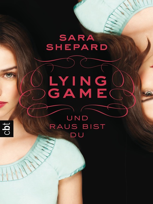 Titeldetails für LYING GAME--Und raus bist du nach Sara Shepard - Verfügbar